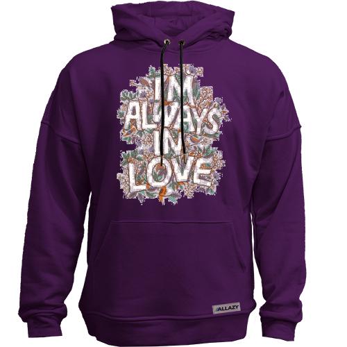 Худи без начеса i`m always in love